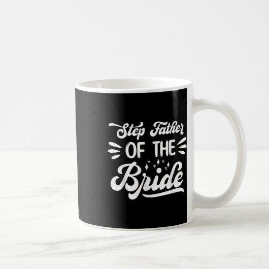 Mug Étape Père De La Mariée Mariage Fête Famille Maria (Droite)