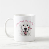 Mug Étendre L'Amour Comme Les Cheveux De Chien (Gauche)