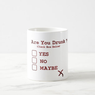 Mug Êtes-Vous Drunk Day Boire Drôle Amateurs De Café