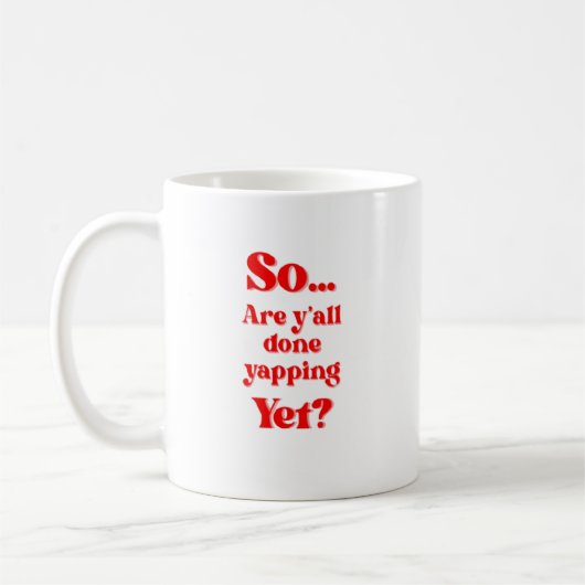 Mug Êtes-vous enfin en train de vous taire ? (Gauche)