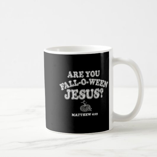 Mug Êtes-vous Fall-o-ween Jésus-Christ Halloween Pump (Droite)