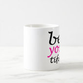 Mug êtes vous tiful (Centre)