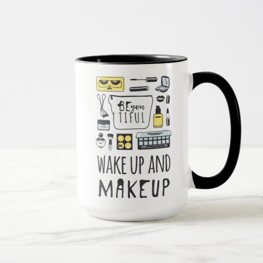 Mug Êtes vous Tiful que | réveillent et maquillage (Droite)