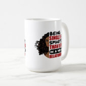 Mug Être célibataire est plus intelligent que d'être d (Devant droit)