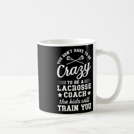 Mug Être Coaching Lacrosse Coach Lacrosse (Droite)
