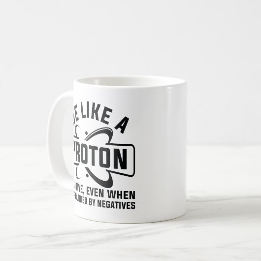 Mug Être Comme Un Proton (Devant gauche)