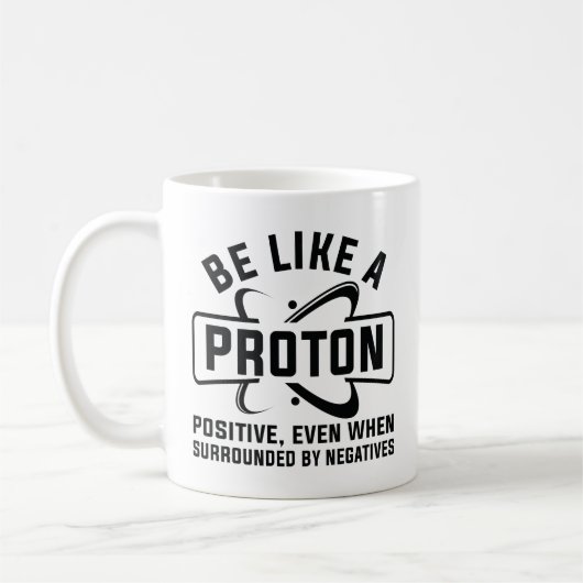 Mug Être Comme Un Proton (Gauche)