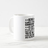 Mug Être Coordinateur De Recherche Clinique Est Facile (Devant gauche)