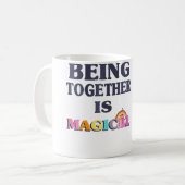 Mug Être ensemble, c'est magique, c'est mignon, c'est  (Devant gauche)