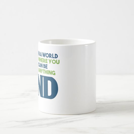 Mug Être gentil (Centre)