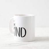 Mug Être gentil (Devant gauche)