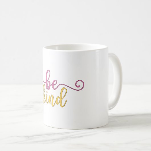 Mug Être gentil (Devant droit)