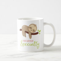 Être Lazy Est Ma Spécialité Cute Sloth