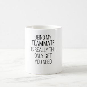Mug Être Mon Coéquipier Est Vraiment Le Seul Cadeau Do