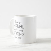 Mug Être Normal (Devant gauche)