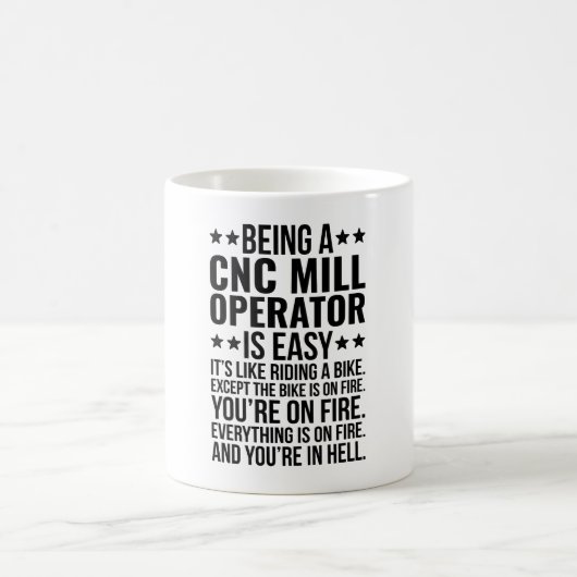 Mug Être Opérateur De Moulins Cnc Est Facile C'est com (Centre)