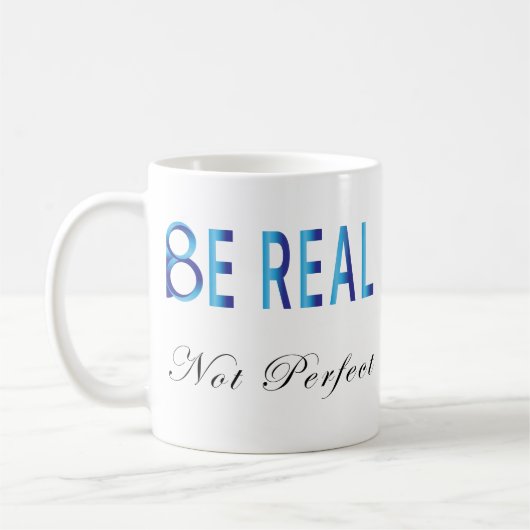 Mug Être réel pas parfait (Gauche)