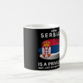 Mug Être Serbe Est Un Privilège (Devant droit)