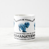 Mug Être soi-même à moins d'être un homme (Centre)