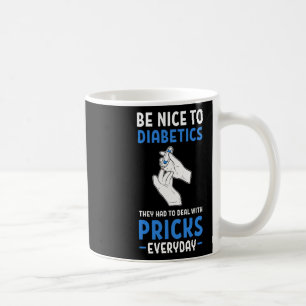 Mug Être Sympa Diabétique Type 1 Amusant Diabète Sensi