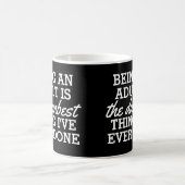 Mug Être un adulte est la meilleure chose que j'aie fa (Centre)