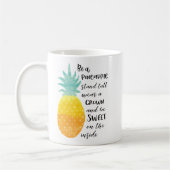 Mug Être un ananas Inspirationnel Aquarelle Typographi (Gauche)