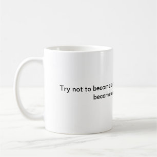 Mug Être un homme de succès Citation