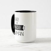 Mug Être un homme gentil (Devant gauche)