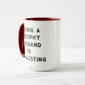 Mug Être un mari de trophée est épuisant (Devant gauche)