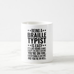 Mug Être un typiste en braille est facile c'est comme 