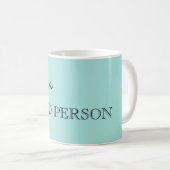 Mug Être une bonne personne (Devant droit)