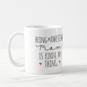 Mug Être une maman impressionnante est plutôt ma tas