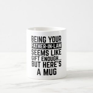Mug Être votre beau-père semble être un cadeau suffisa