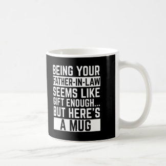 Mug Être votre beau-père semble être un cadeau suffisa