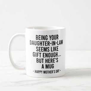 Mug Être votre belle-fille est un cadeau suffisant Mam