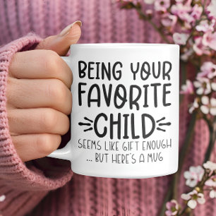 Mug Être votre enfant Cool favori Idée Cadeaux d'anniv