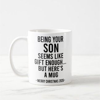 Mug Être votre fils semble être un cadeau suffisant