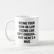Être votre gendre semble être un cadeau suffisant