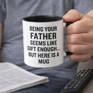 Mug Être votre père semble être un cadeau suffisant