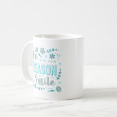 Mug être votre propre raison de sourire (Devant gauche)