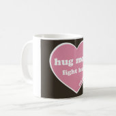 Mug Étreignez plus, combat moins (Devant gauche)