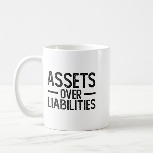 Mug Ets Over Liabilities _ Funny Accountant _ Motivati (Gauche)