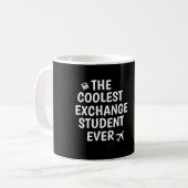 Mug Étudiant d'échange le plus cool jamais (Devant gauche)