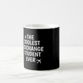 Mug Étudiant d'échange le plus cool jamais (Centre)