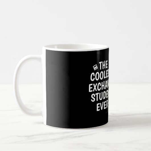 Mug Étudiant d'échange le plus cool jamais (Gauche)