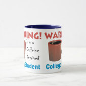 Mug Étudiant déshérité par caféine (Centre)