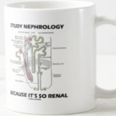 Mug Étudiez la néphrologie parce que c'est tellement n