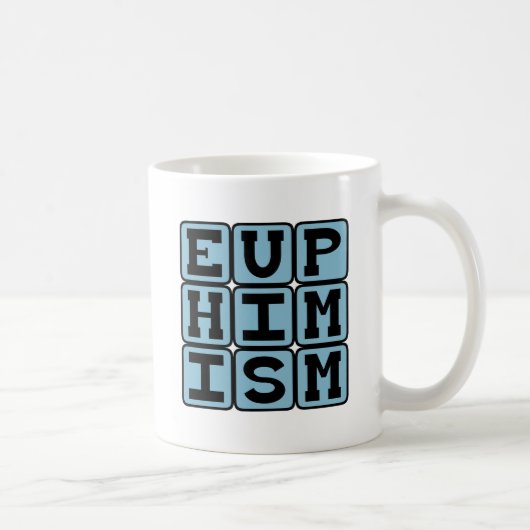 Mug Euphémisme, grossièreté sournoise (Droite)