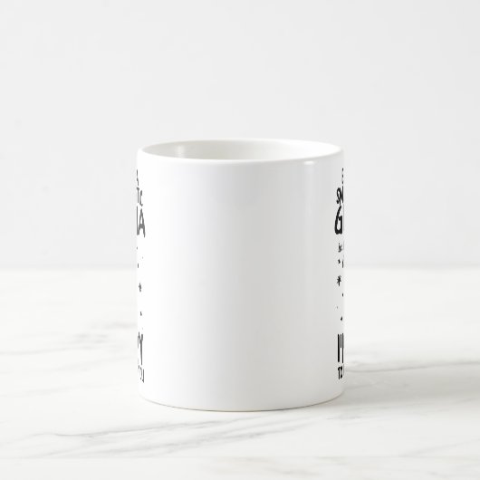 Mug Everyone Needs A Smart Sarcastic Grandma In Their  (Centre)