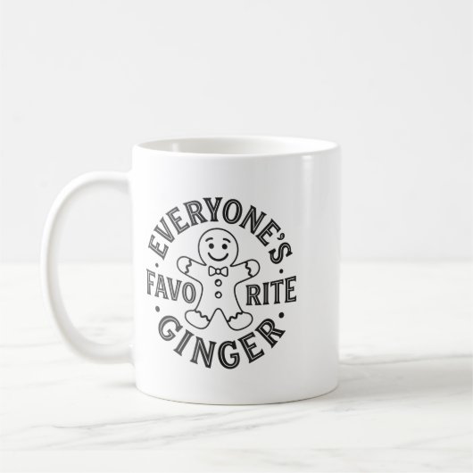 Mug Everyone's Favorite Ginger T Funny Gingerbread Man (Gauche)